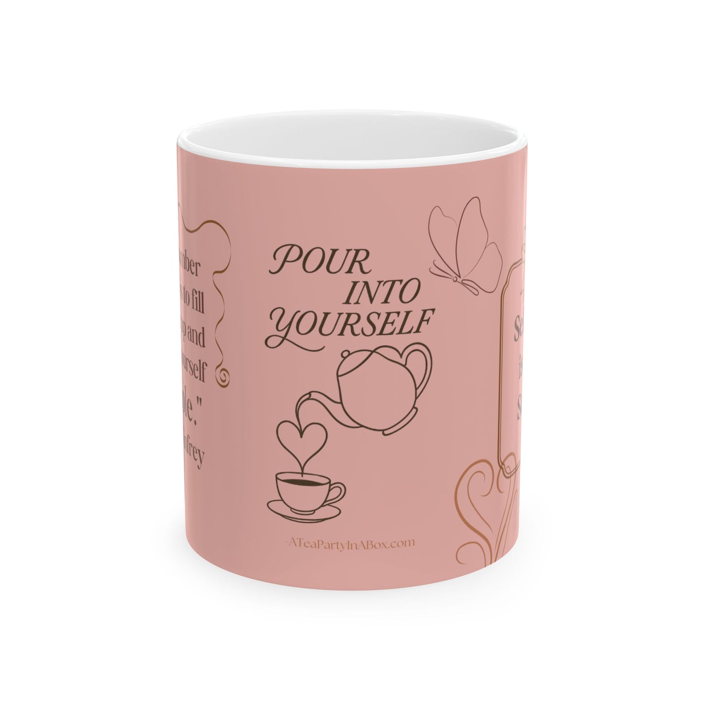 Inspirational Pink Self Care is NOT Selfish Tea Coffee Mug