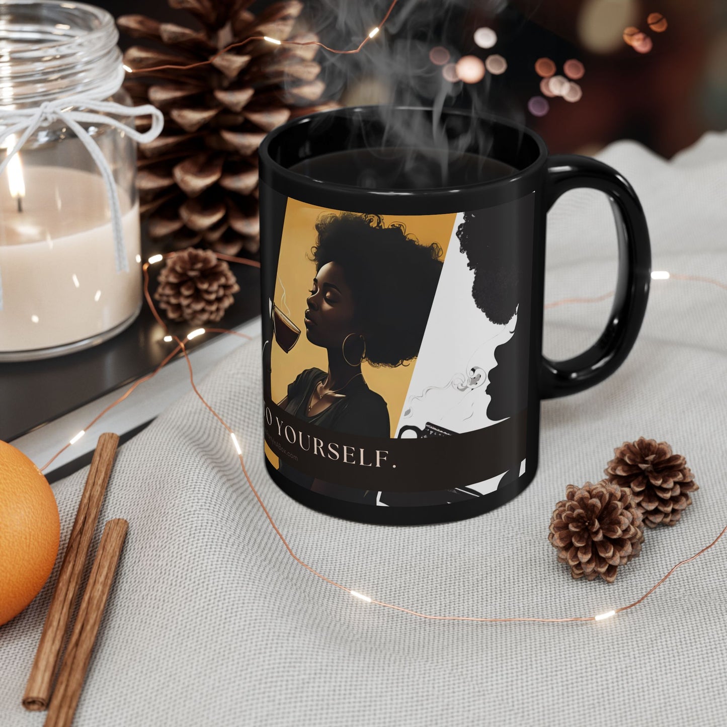 Black Girl Silhouette "Pour Into Yourself” Self Care Mug Coffee Cup