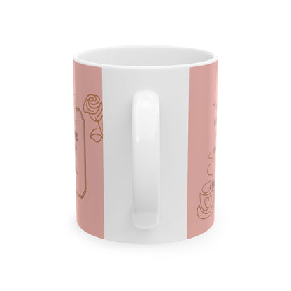 Inspirational Pink Self Care is NOT Selfish Tea Coffee Mug