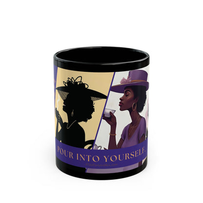 "Pour Into Yourself" Coffee Tea Cup Mug Black Woman Silhouettes