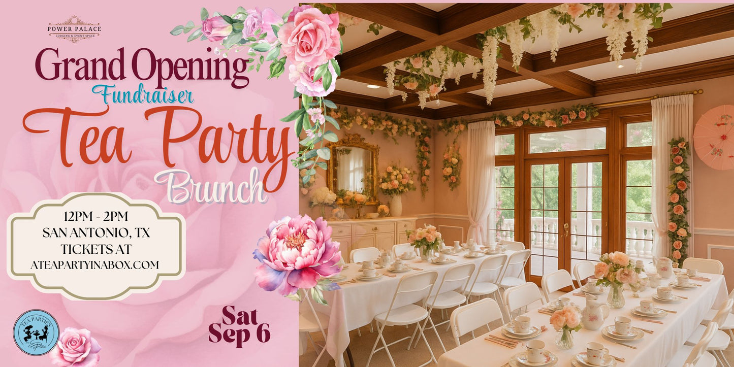 Grand Opening Fundraiser Tea Party - San Antonio
