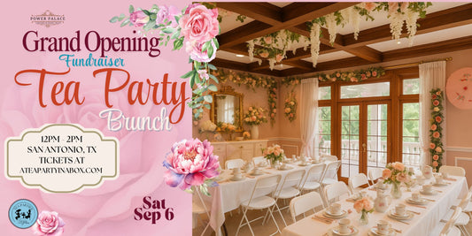 Grand Opening Fundraiser Tea Party - San Antonio