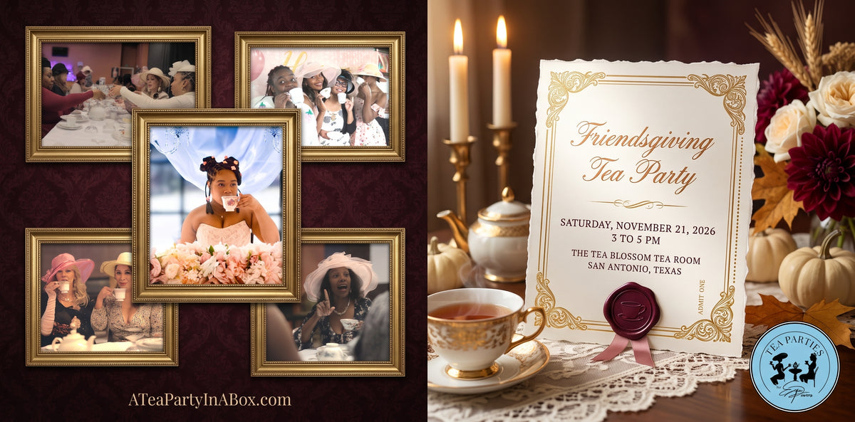 Friendsgiving Tea Party invitation in ivory and gold on an autumn tea table, beside framed photos of past guests in tea party hats. Saturday, November 21, 2026, 3 to 5 PM, The Tea Blossom Tea Room, San Antonio.